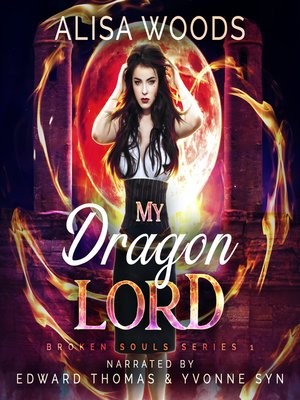 My Dragon Lord (Broken Souls 1) - Audiobook